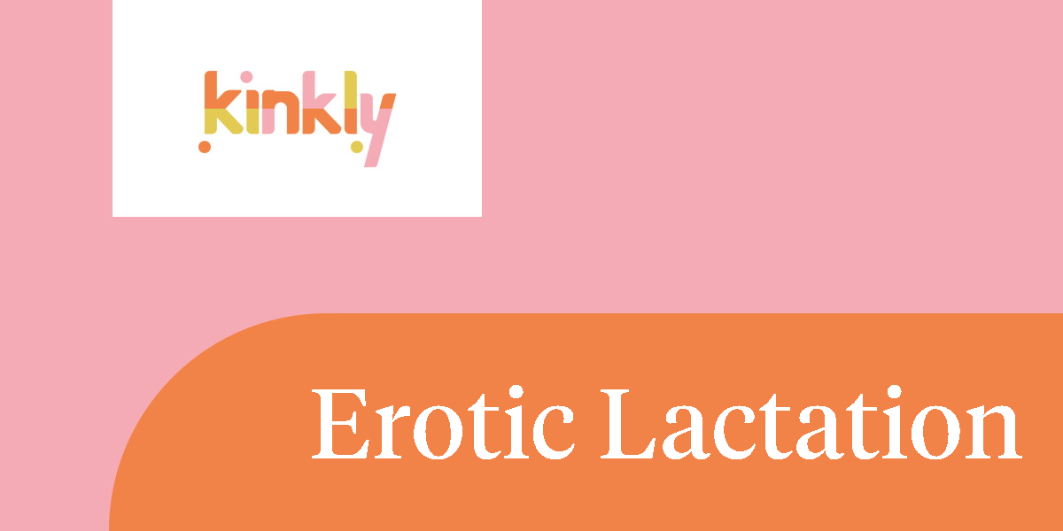 Lactation Bdsm Tumblr - What is Erotic Lactation? - Definition from Kinkly